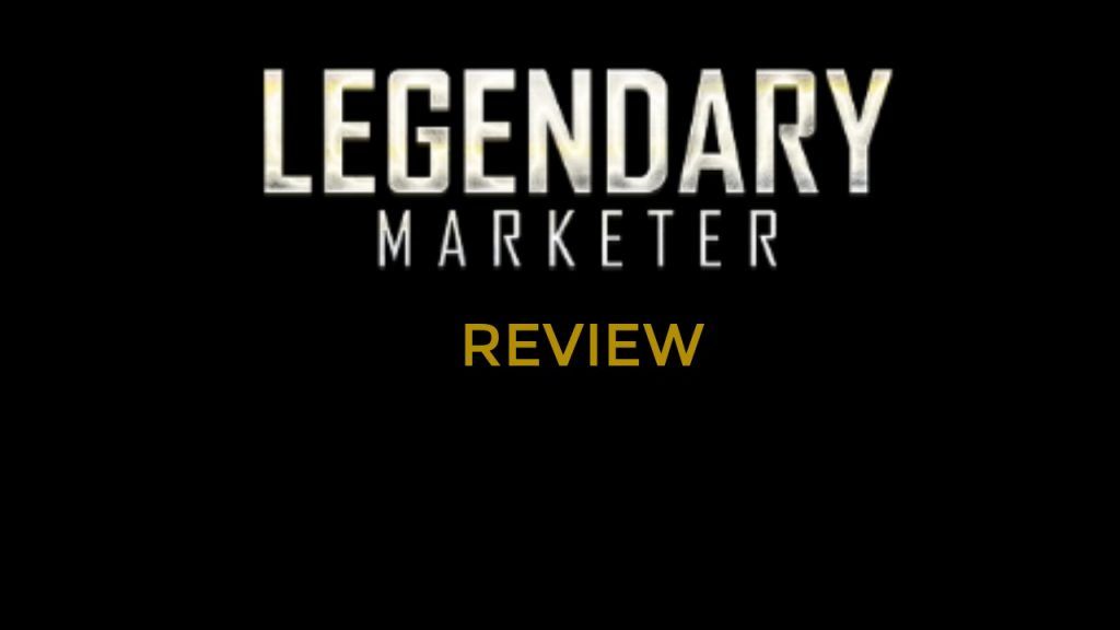 legendary marketer reviews
