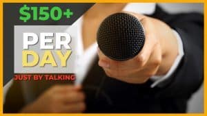 how to make $150 per day just by talking